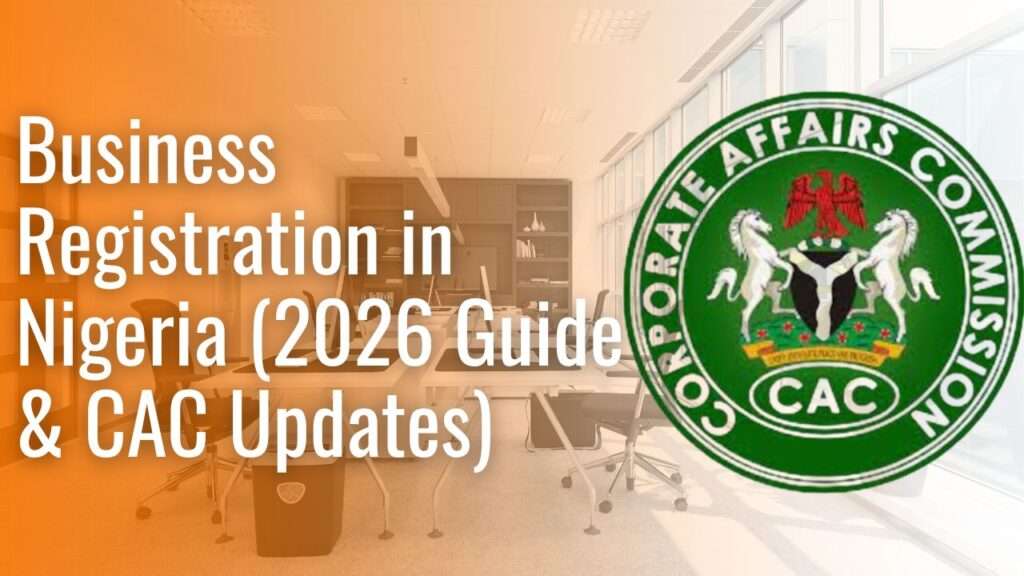 Business registration in Nigeria, 2026 update with CAC.