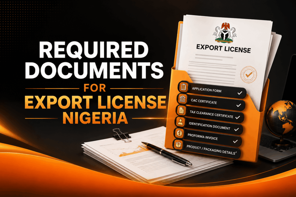 Required Documents for Export License Nigeria