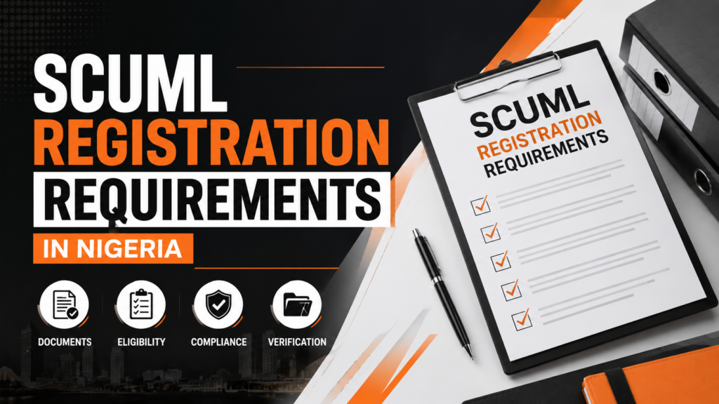SCUML Registration Requirements In Nigeria