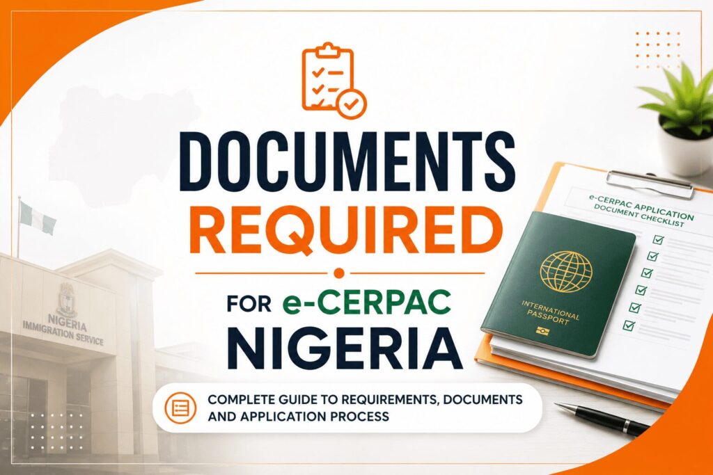 documents required for e-cerpac in nigeria